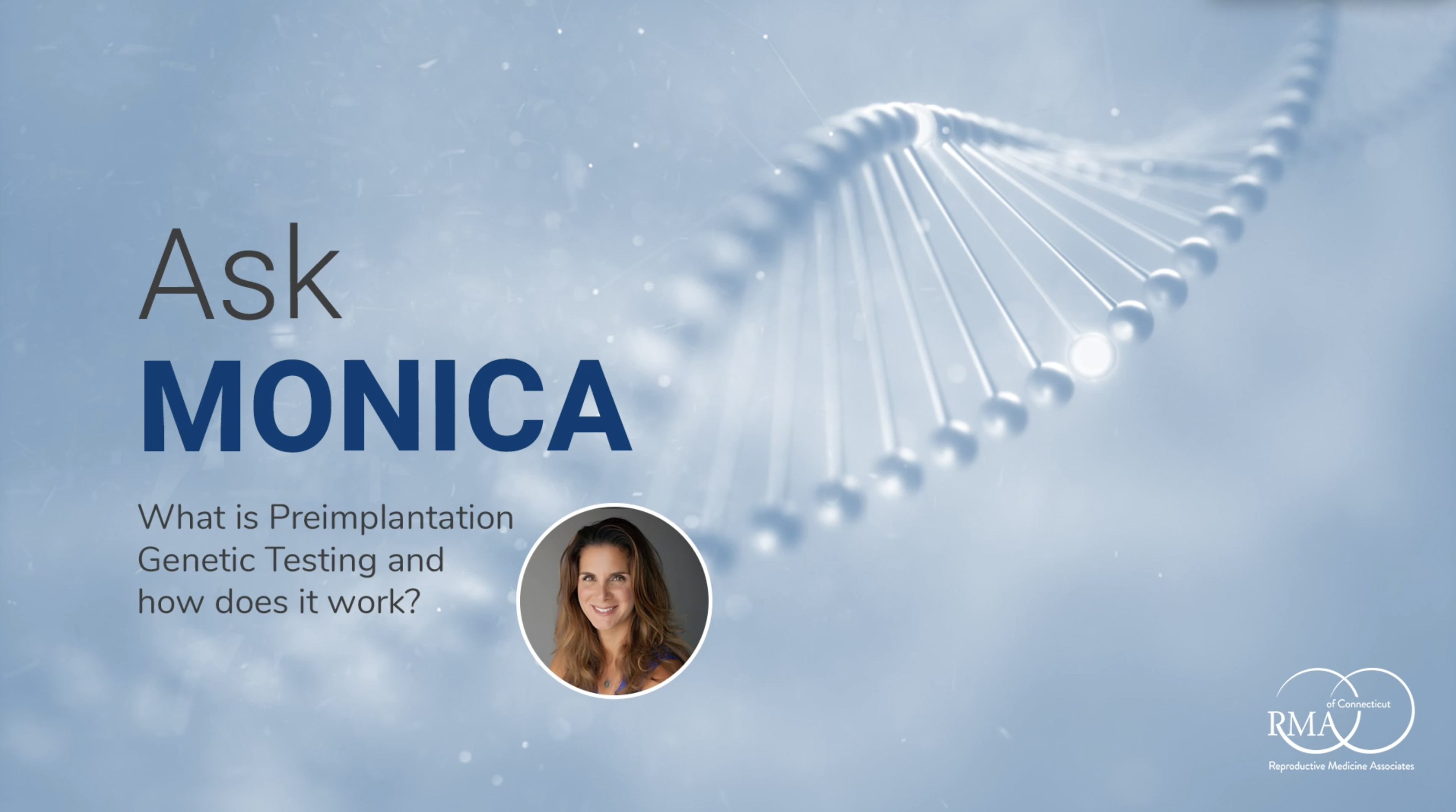 Episode 6: What is Preimplantation Genetic Testing (PGT)?