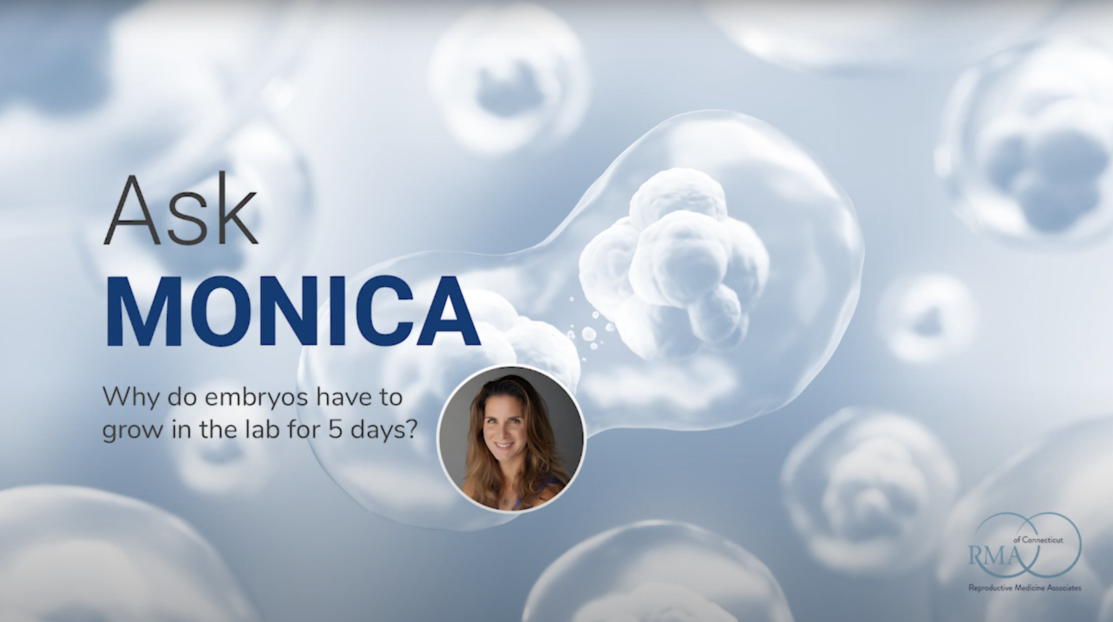 Episode 17: Why do embryos have to grow in the lab for 5 days?