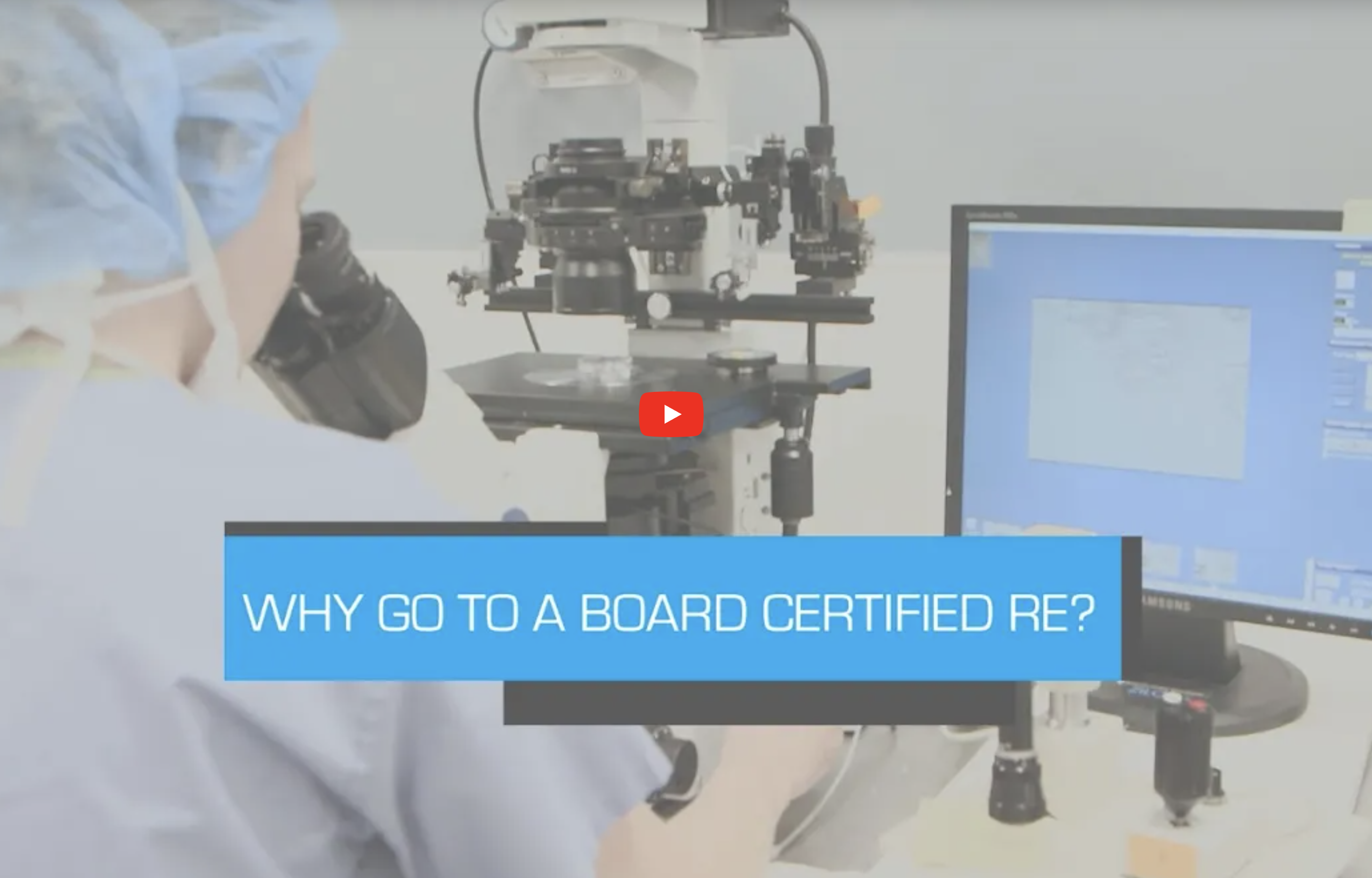 Why go to a Board Certified Reproductive Endocrinologist? Video